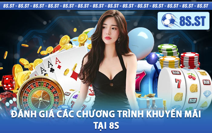 Đánh Giá Các Chương Trình Khuyến Mãi Tại 8s